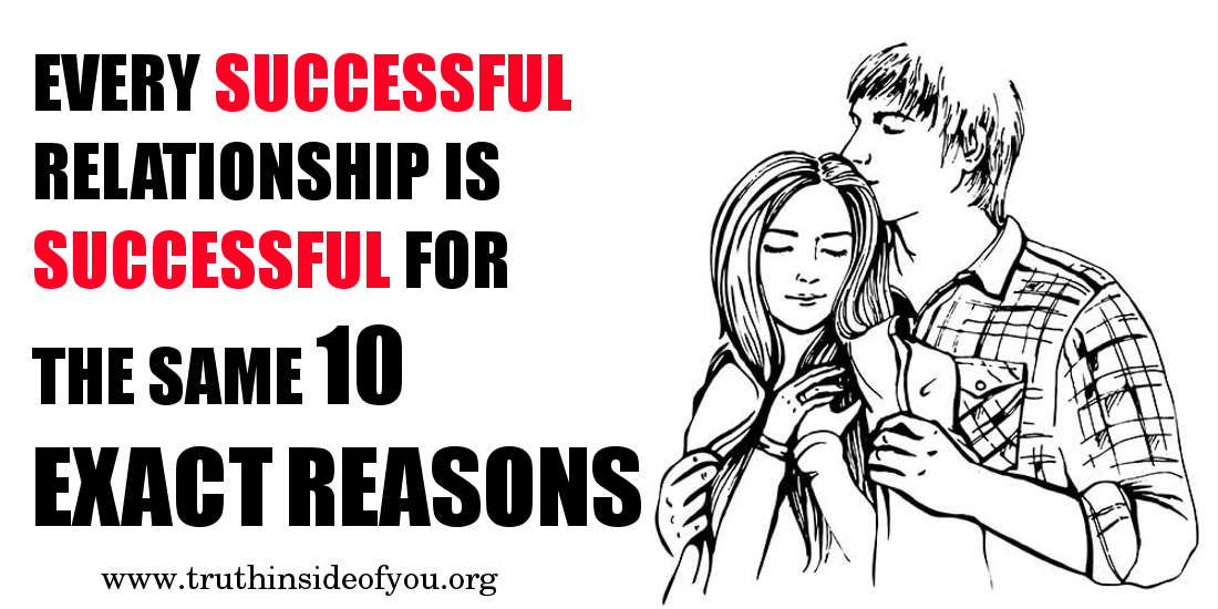 Every Successful Relationship Is Successful for the Same 10 Exact Reasons