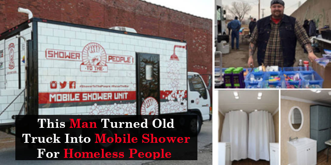 This Man Turned Old Truck Into Mobile Shower For Homeless People