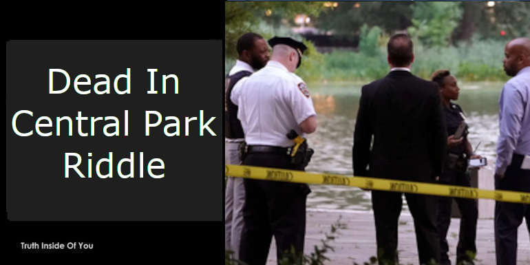 Dead In Central Park Riddle featured