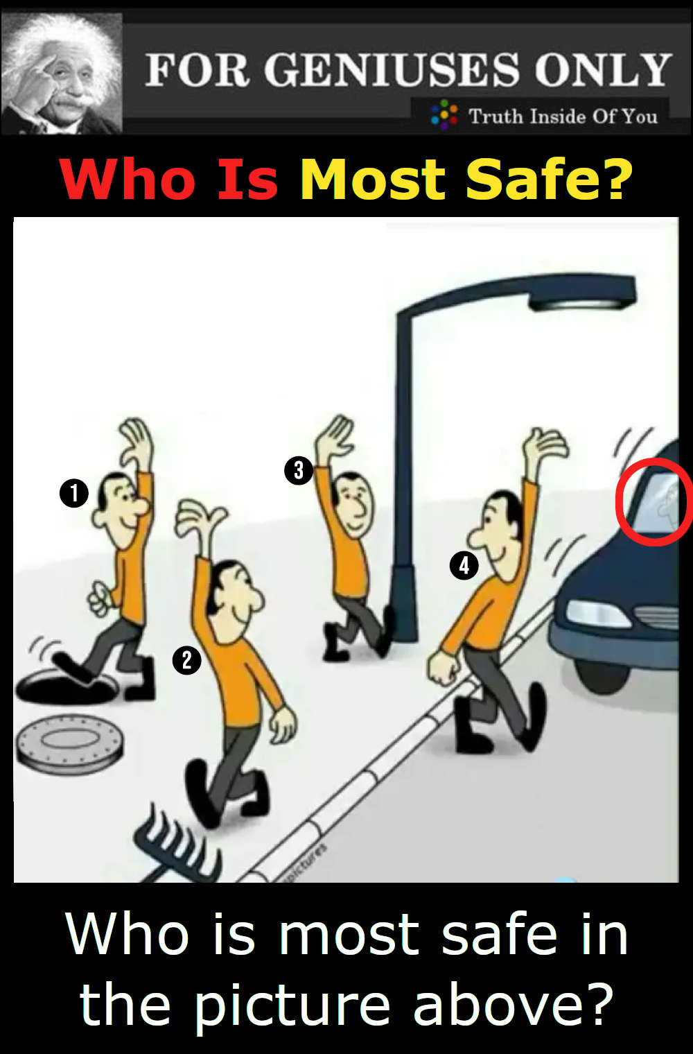 Who Is Most Safe? Riddle ANSWER