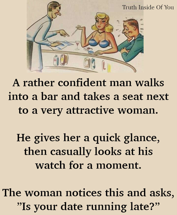 JOKE- A Confident Man Walks Into A Bar