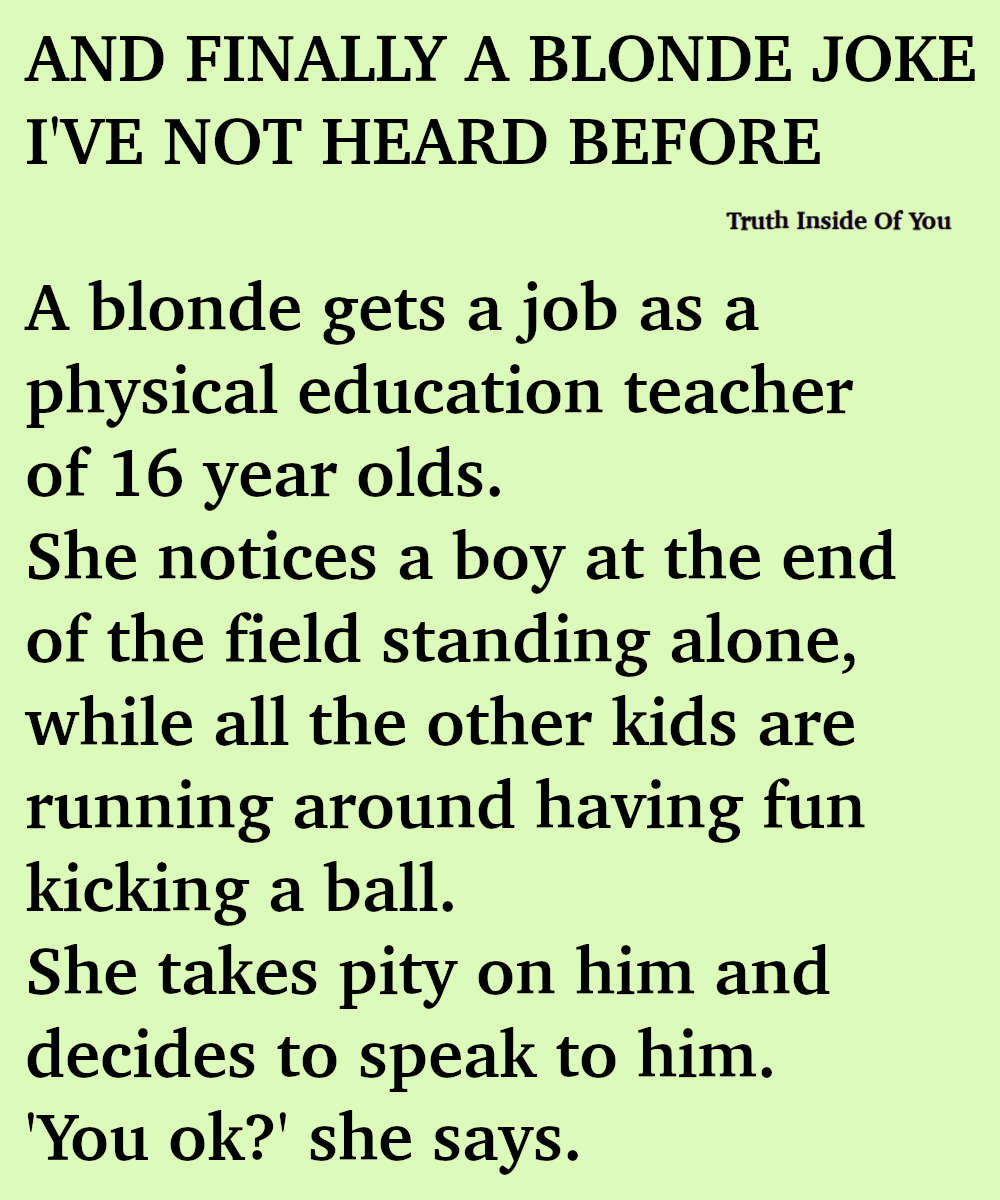 JOKE- Hilarious Blonde Joke