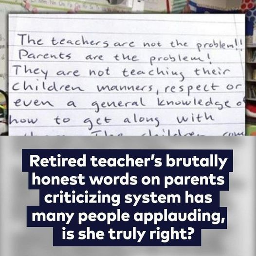 STORY- Retired Teacher’s Letter To Parents Is Hailed By Thousands – Do You Agree